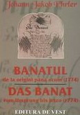 BANATUL DE LA ORIGINI PANA ACUM (1774) (romana - germana)