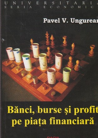 Banci,burse si profit pe piata financiara