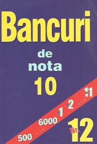 Bancuri de nota 10, nr 12