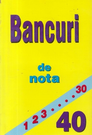 Bancuri de nota... 40