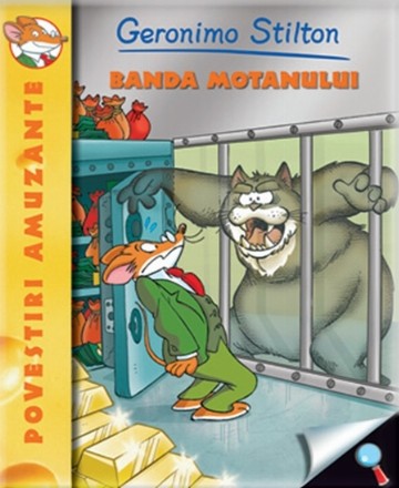 Banda motanului- Geronimo Stilton ( vol.4 )