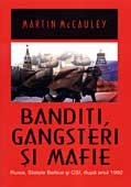 BANDITI, GANGSTERI, MAFIE