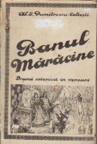 Banul Maracine - Drama istorica in versuri