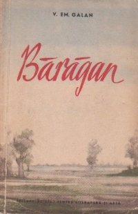 Baragan, Volumul I