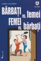 Barbati vs. femei, femei vs. barbati