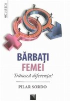 Barbati Femei: Traiasca diferenta