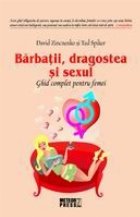 Barbatii dragostea sexul Ghid complet