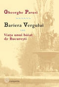 Bariera Vergului sau Viata unui baiat de Bucuresti