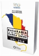 Basarabia secol Marea Unire istorie