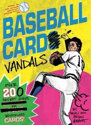 Baseball Card Vandals