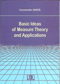 Basic Ideas of Measure Theory and Applications