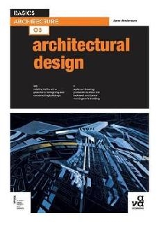 Basics Architecture 03: Architectural Design