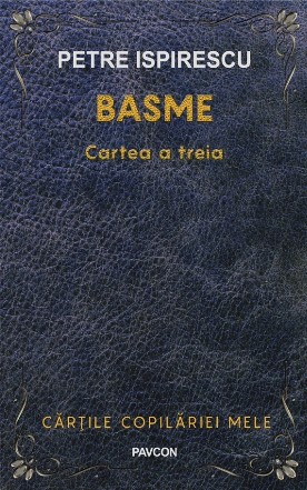 Basme - Cartea 3 (Set of:BasmeCartea 3)