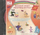 Basme mici pentru pitici / Petites Histoires Pour Les Petits Enfants, CD 1 - ROMANA - FRANCEZA (Include animat