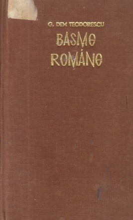 Basme romane (G. Dem Teodorescu, Editie 1968)