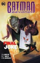 Batman Beyond Volume The Final