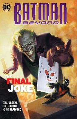 Batman Beyond Volume 5: The Final Joke