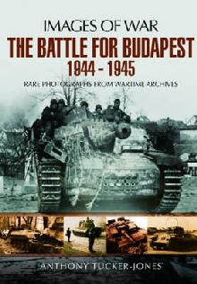 Battle for Budapest 1944 - 1945