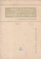 Baze clinice pentru practica medicala, Volumul al II-lea - Chei pentru diagnostic si tratament pornind de la simptome, semne, sindroame