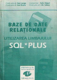 Baze de date relationale - Utilizarea limbajului SQL*PLUS