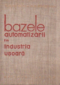 Bazele automatizarii in industria usoara