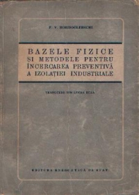 Bazele fizice si metodele pentru incercarea preventiva a izolatiei industriale