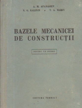 Bazele mecanicei de constructii - Pentru uz intern (Traducere dion limba rusa)