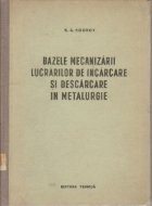 Bazele mecanizarii lucrarilor incarcare descarcare