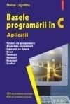 Bazele programarii in C. Aplicatii