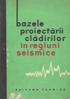 Bazele proiectarii cladirilor regiuni seismice