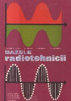 Bazele radiotehnicii Manual pentru scoli