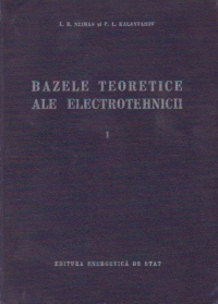 Bazele teoretice ale electrotehnicii, Volumul I - Teoria circuitelor de curent continuu (traducere din limba rusa)