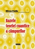 Bazele teoriei cuantice a campurilor