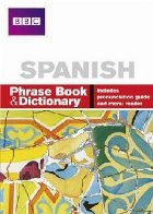 BBC SPANISH PHRASE BOOK DICTIONARY