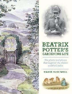 Beatrix Potters Gardening Life