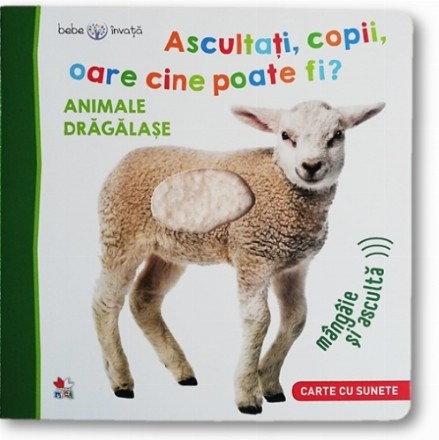 Bebe învață. Ascultați, copii, oare cine poate fi? Animale drăgălașe