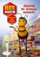 Bee Movie Alerta Lumea Mierii