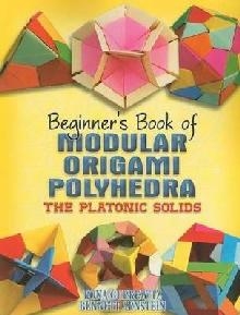 Beginner's Book of Modular Origami Polyhedra