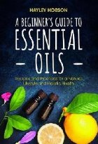 Beginner\ Guide Essential Oils