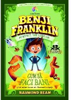 Benji Franklin Puștiul miliardar (vol