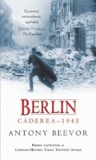 Berlin Caderea 1945