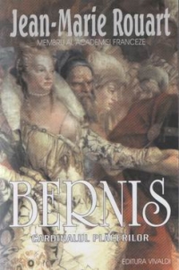 Bernis - cardinalul placerilor