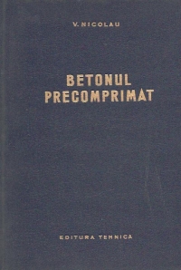 Betonul precomprimat