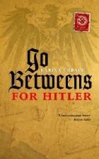 Go-Betweens for Hitler