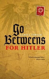 Go-Betweens for Hitler