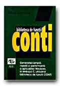 BIBLIOTECA DE FUNCTII CONTI. GENERAREA SIMPLA, RAPIDA SI PERFORMANTA A APLICATIILOR WINDOWS IN LIMBAJUL C, UTILIZAND BIBLIOTECA DE FUNCTII CONTI