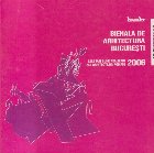 Bienala de arhitectura Bucuresti 2006 - Cele mai bune realizari ale arhitectilor romani