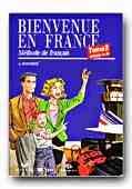 BIENVENUE EN FRANCE - VOL. 2 (MANUAL, CAIET DE EXERCITII)