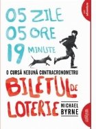 Biletul Loterie(paperback)