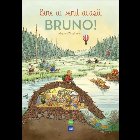 Bine venit acasă Bruno